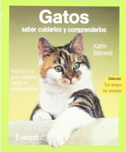 Imagen de archivo de Gatos cuidarlos y comprenderlos a la venta por LibroUsado CA