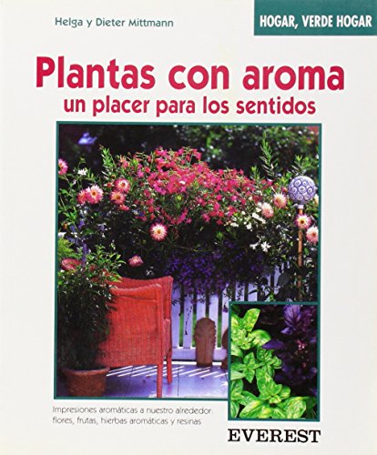 Beispielbild fr Plantas con Aroma, Un Placer para los Sentidos zum Verkauf von Hamelyn