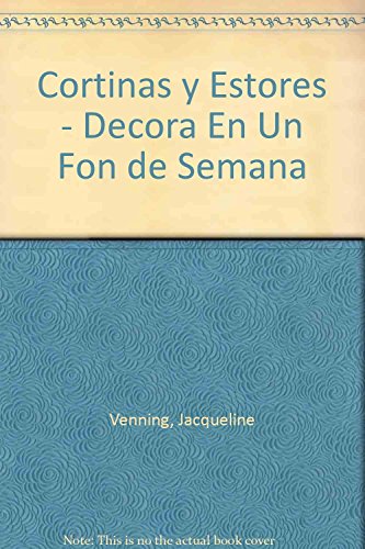 Beispielbild fr Cortinas y Estores - Decora En Un Fon de Semana zum Verkauf von medimops