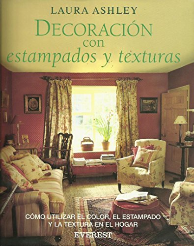 Stock image for Decoracin con Estampados y Texturas: Cmo Utilizar el Estampado y la Textura en el Hogar for sale by Hamelyn