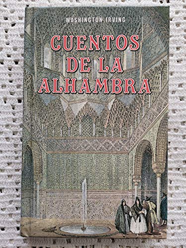 Cuentos de la Alhambra (Viajes y costumbrismo) - Irving Washington