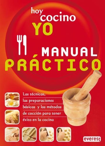 Beispielbild fr Hoy cocino yo : el manual (Manual Practico) zum Verkauf von medimops