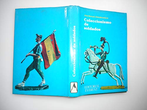Imagen de archivo de Coleccionismo de Soldados a la venta por Bernhard Kiewel Rare Books