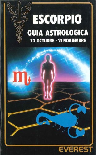 Imagen de archivo de Escorpio 21 octubre - 21 noviembre: Gua astrolgica. (Caduceo) a la venta por medimops