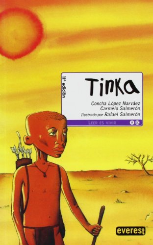 Imagen de archivo de Tinka (Leer es vivir) Salmern Carmelo; Lpez Narvez Concha and Salmern Lpez Rafael a la venta por VANLIBER