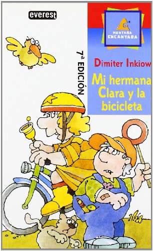 Mi Hermana Clara y la Bicicleta by Dimiter Inkiow; Inkiow, Dimiter - Dimiter Inkiow; Inkiow, Dimiter