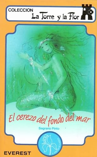Imagen de archivo de El cerezo del fondo del mar Pinto, Sagrario a la venta por medimops