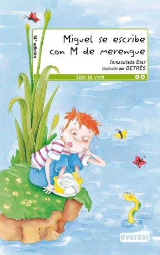 Beispielbild fr Miguel se escribe con ''M'' de merengue (Leer es vivir) zum Verkauf von medimops