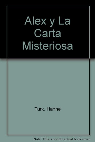 Alex y la carta misteriosa (Estrella) (Spanish Edition) (9788424132903) by TÃ¼rk Hanne