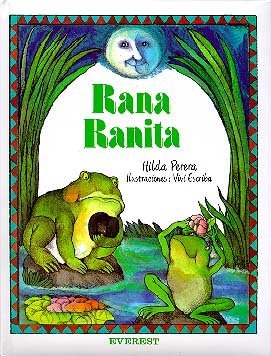 Stock image for Rana Ranita = Froggie Froggette for sale by ThriftBooks-Atlanta