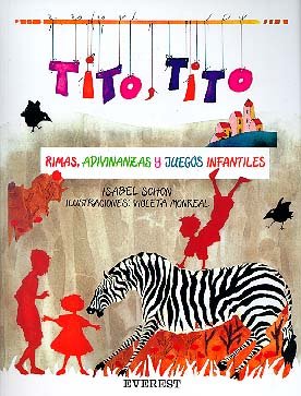 Stock image for Tito, Tito: Rimas, Adivinanzas y Juegos Infantiles = Tito, Tito for sale by ThriftBooks-Atlanta