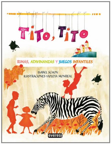 Beispielbild fr Tito, Tito: Rimas, Advinaanzas y Juegos Infantiles zum Verkauf von ThriftBooks-Atlanta