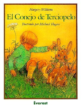 Beispielbild fr El conejo de terciopelo [Paperback] by Bianco, Margery Williams; Hague, Michael zum Verkauf von Iridium_Books