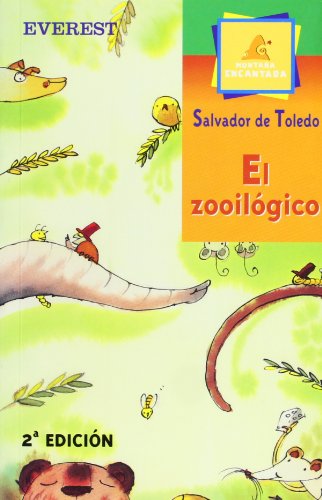 Beispielbild fr El Zooilgico (montaa Encantada) zum Verkauf von RecicLibros