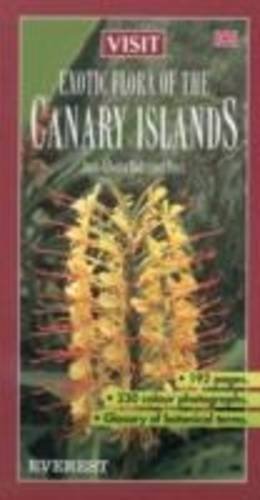 Beispielbild fr Exotic Flora of the Canary Islands zum Verkauf von WorldofBooks