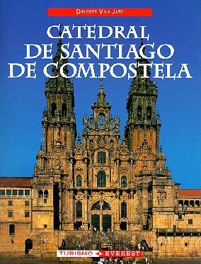 9788424136222: Catedral de Santiago de Compostela