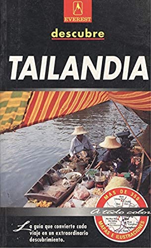 Stock image for Descubre Tailandia (Spanish Edition) Wilson Dick; Clutterbuck Martin; for sale by Iridium_Books