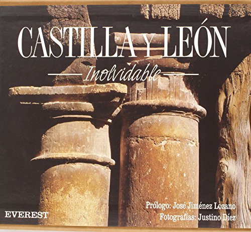 Castilla y Leon - Inolvidable/Unforgettable (Espanol/English)