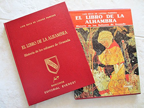 Imagen de archivo de El libro de la Alhambra: Historia de los sultanes de Granada (Spanish Edition) a la venta por Comprococo