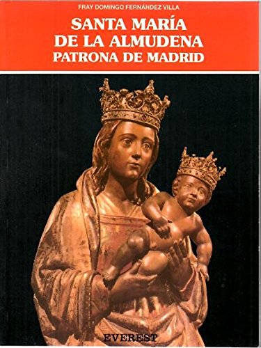 Imagen de archivo de Santa Mara de la Almudena, Patrona de Madrid. a la venta por Hamelyn