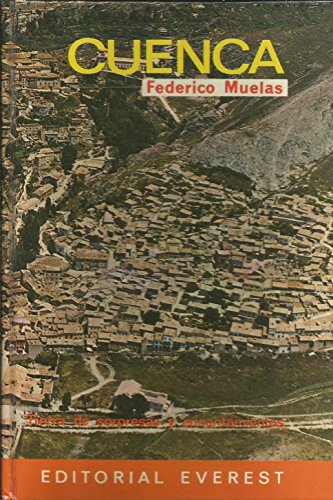 9788424142629: Cuenca / Federico Muelas ; Fotografas M. & W. Fine Arts / Federico Muelas