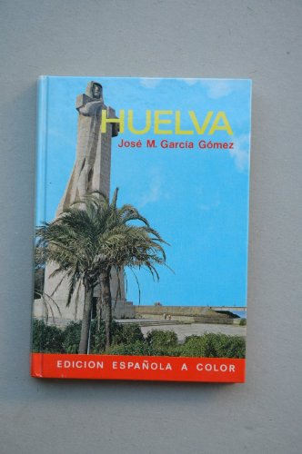 9788424142926: Huelva