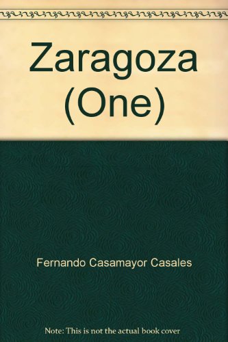 Imagen de archivo de Zaragoza (One) a la venta por ThriftBooks-Atlanta