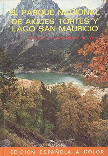 Stock image for El parque nacional de Aiges Tortes y lago San Mauricio for sale by medimops