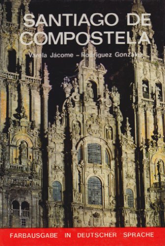 Imagen de archivo de Santiago de Compotela (Farbausgabe in deutscher Sprache) a la venta por HISPANO ALEMANA Libros, lengua y cultura