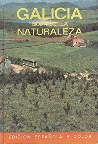 Beispielbild fr Galicia Guia de la Naturaleza zum Verkauf von Hamelyn