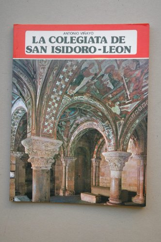 Imagen de archivo de La Colegiata de San Isidoro - Len. a la venta por HISPANO ALEMANA Libros, lengua y cultura