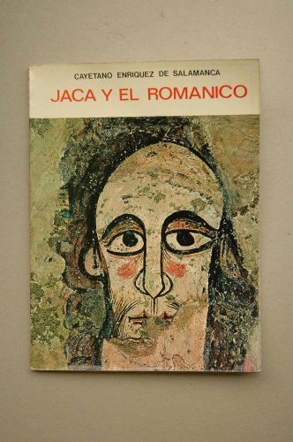 Imagen de archivo de Jaca y El Romanico a la venta por Priceless Books