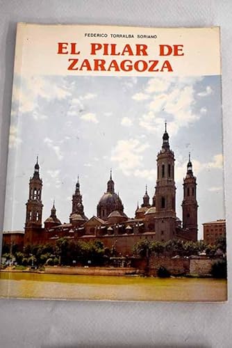 Stock image for El Pilar de Zaragoza for sale by WorldofBooks