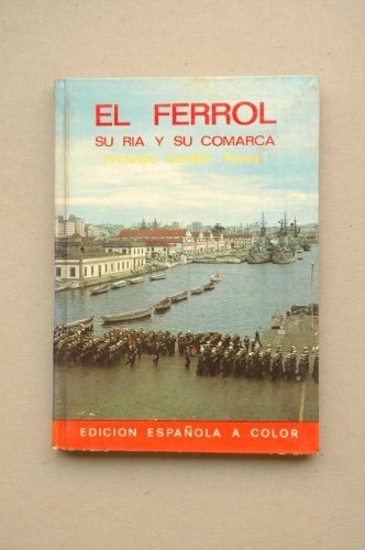 Imagen de archivo de EL FERROL SU RIA Y SU COMARCA a la venta por LIBRERA COCHERAS-COLISEO