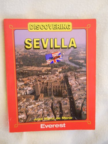 Beispielbild fr Discovering Sevilla zum Verkauf von Hawking Books