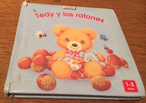 Teddy y Los Ratones (Spanish Edition) (9788424150495) by Unknown Author