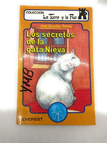 Beispielbild fr Los secretos de la gata nieva zum Verkauf von medimops