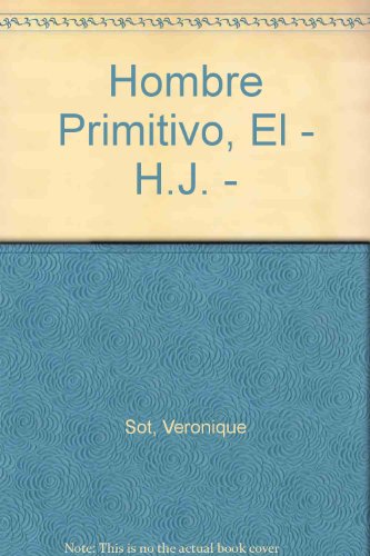 Stock image for Hombre Primitivo, el - H.j. - for sale by Hamelyn