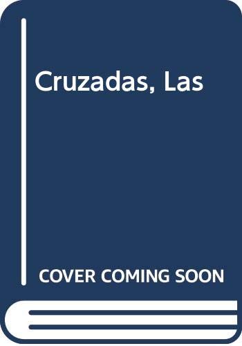 Cruzadas, Las (Spanish Edition) (9788424152406) by Gauvard, Claude