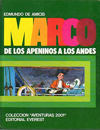 9788424153748: MARCO. DE LOS APENINOS A LOS ANDES. Ilustrs. de Teo.