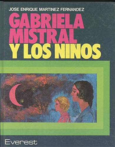 Beispielbild fr Gabriela Mistral y los nios zum Verkauf von Librera Monte Sarmiento