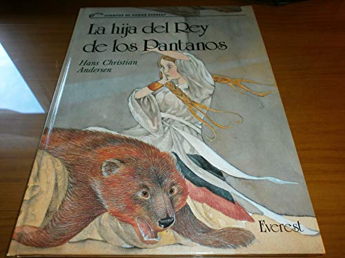 9788424155193: La hija del rey de los pantanos (Cuentos de hadas) (Spanish Edition)