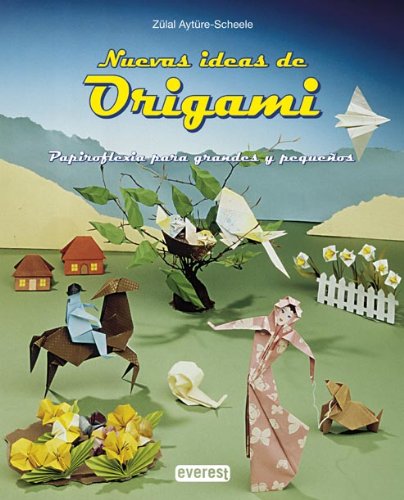 Beispielbild fr Nuevas ideas de origami : papiroflexia zum Verkauf von medimops