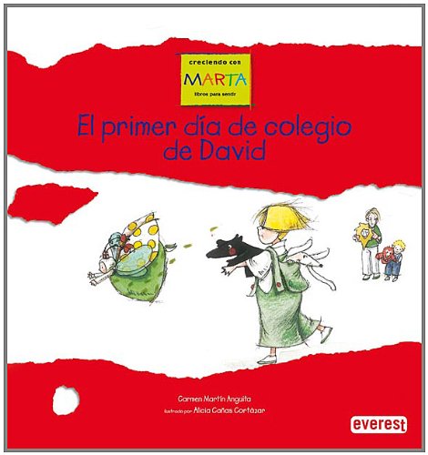 9788424157906: El primer da de colegio de David (Growing Up With Marta) (Spanish Edition)