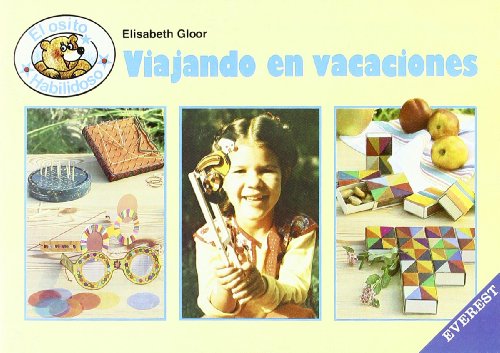 Viajando en vacaciones (Col. El osito habilidoso) - Gloor, Elisabeth