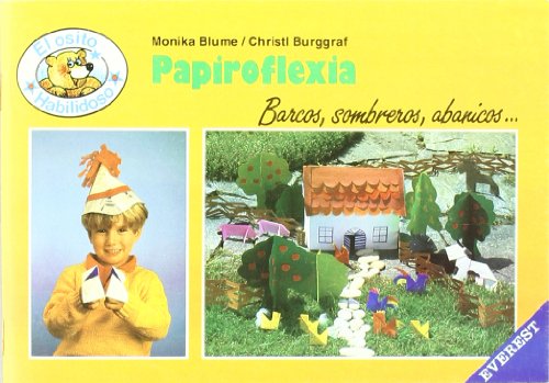 Beispielbild fr Papiroflexia: Barcos, sombreros, abanicos. (El osito habilidoso) zum Verkauf von medimops
