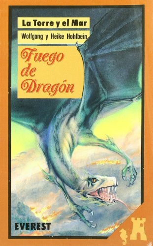 9788424159450: Fuego de Dragn (La torre y el mar) (Spanish Edition)