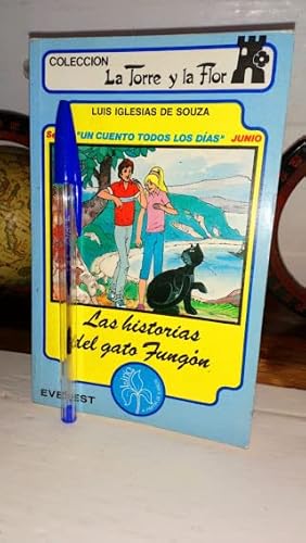 Imagen de archivo de Las Historias Del Gato Fungn . Coleccin la Torre y la Flor a la venta por Hamelyn