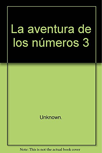 Beispielbild fr La aventura de los nmeros 3 zum Verkauf von medimops