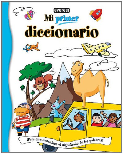 Beispielbild fr Mi primer diccionario: ?Para que descubras el significado de las palabras! (Spanish Edition) zum Verkauf von Front Cover Books
